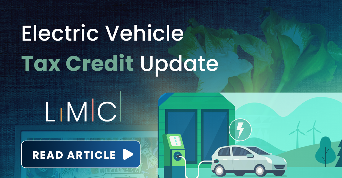 LMC Electric Vehicle Tax Credit Update